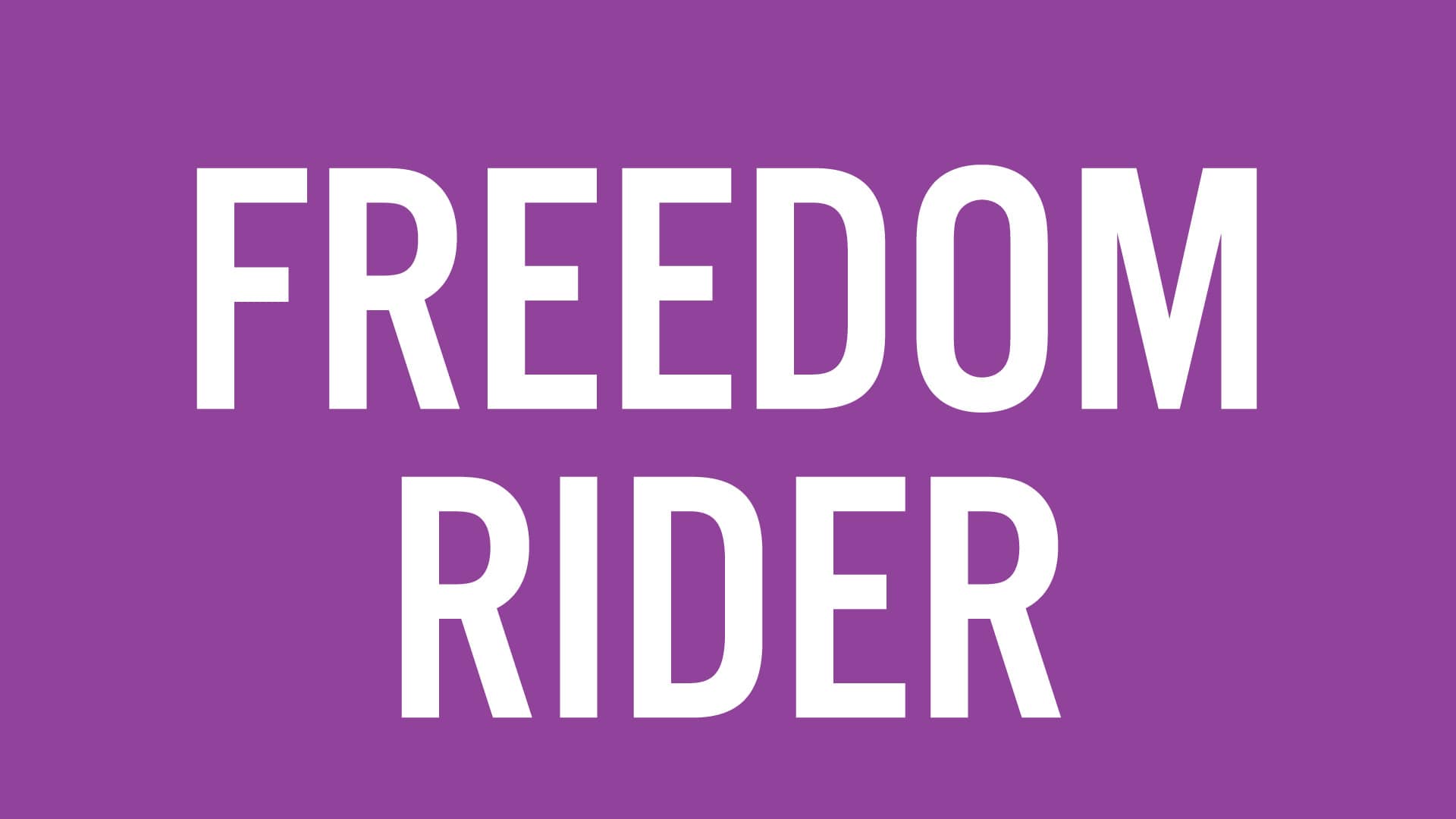 FREEDOM RIDER (WORLD PREMIERE) — APR. 8–24, 2022