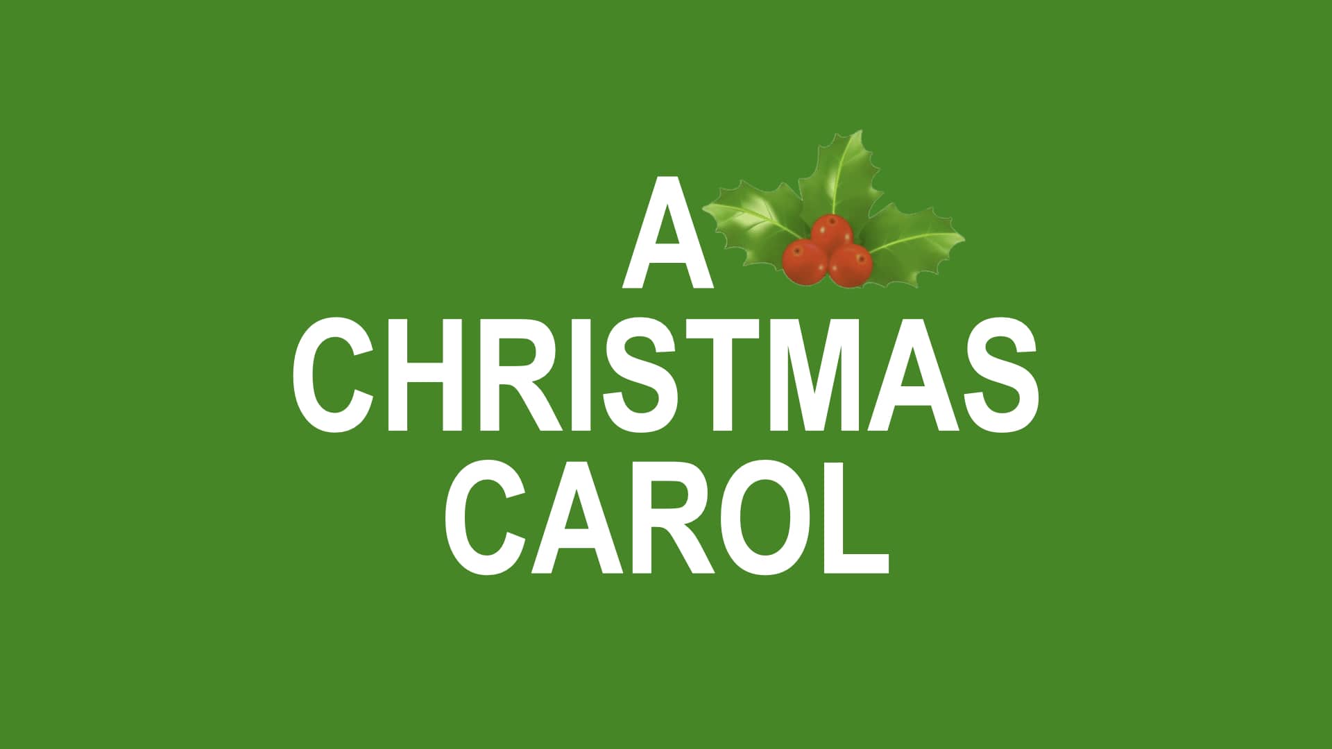 CHARLES DICKENS’ A CHRISTMAS CAROL