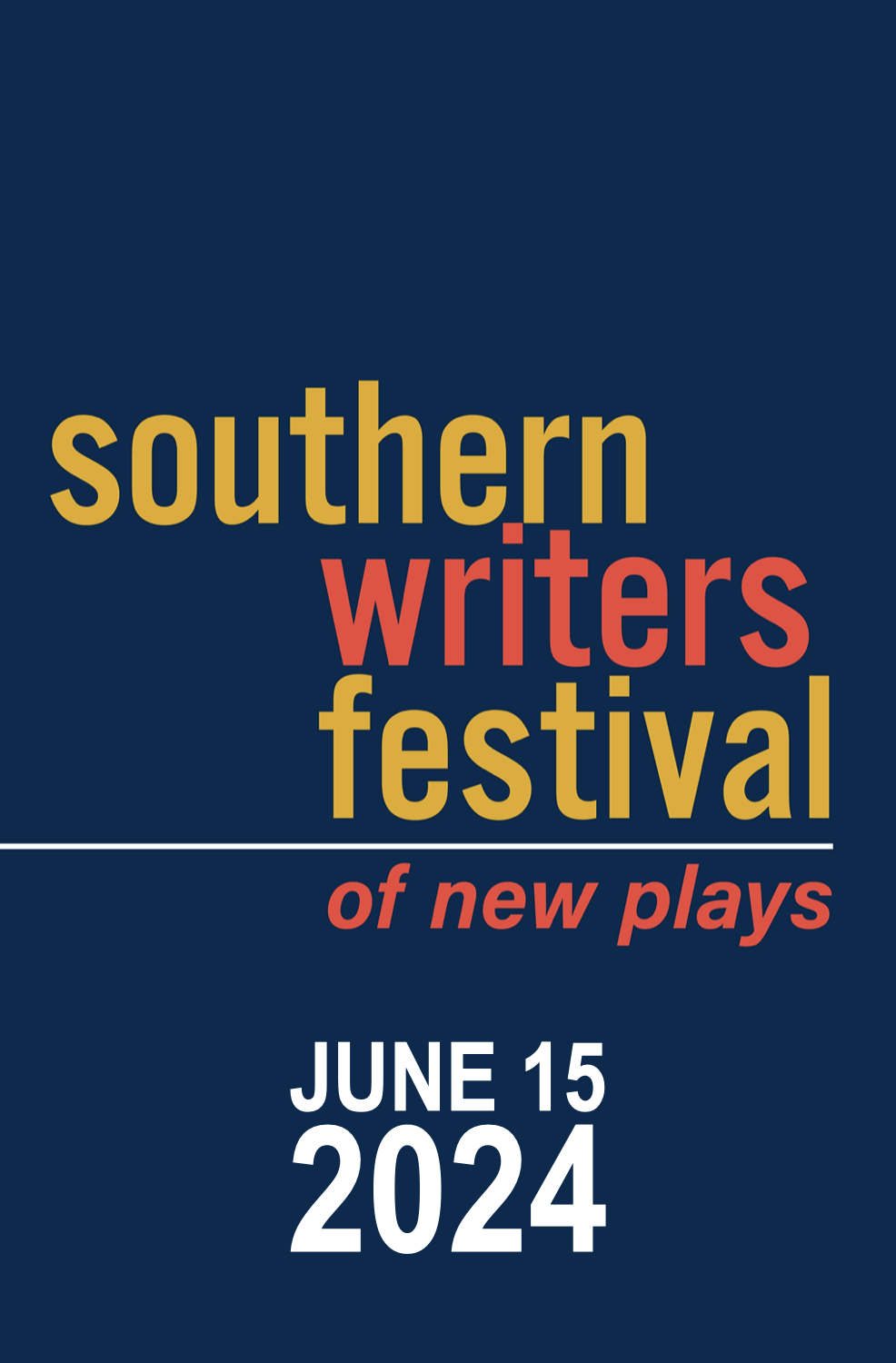 Southern Writers Festival of New Plays title graphic - date June 15, 2024