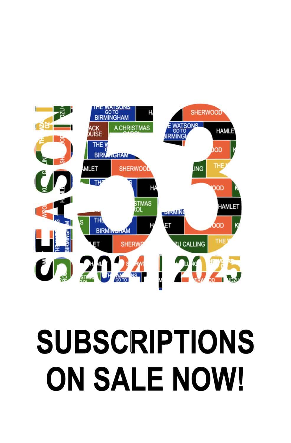 Season 53 graphic - subscriptions on sale - links to subscriptions page. 
