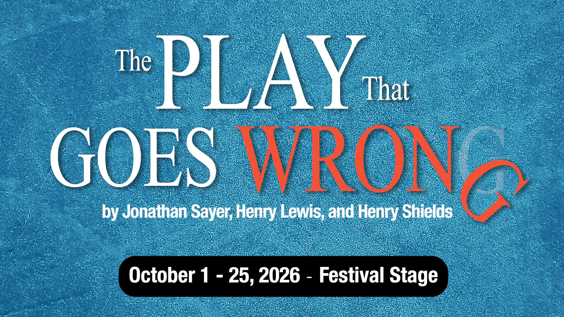 THE PLAY THAT GOES WRONG